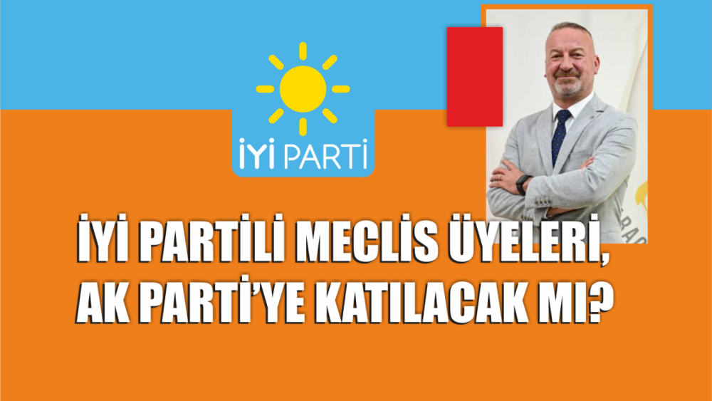 İYİ PARTİLİ MECLİS ÜYELERİNİ KARABATI İKNA EDEBİLECEK Mİ?